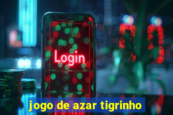 jogo de azar tigrinho